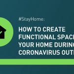 How to Create Functional Spaces in Your Home During the Coronavirus Outbreak